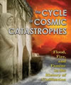The Cycle of Cosmic Catastrophes