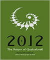 2012: The Return of Quetzalcoatl