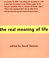 What Is the Real Meaning of Life?