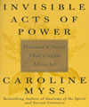 INVISIBLE ACTS OF POWER
