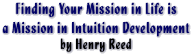 Finding Your Mission in Life is A Mission for Intuition Development
