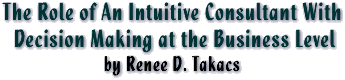 The Role of An Intuitive Consultant